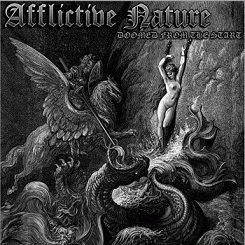 Afflictive Nature : Doomed from the Start